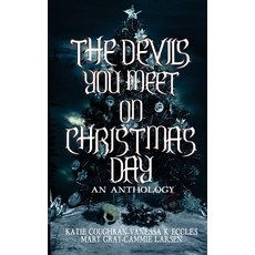 (英文圖書)The Devils You Meet On Christmas Day: An Anthology 平裝版, Monster Ivy Publishing, 英文
