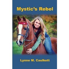 (英文圖書)Mystic's Rebel 平裝版, E-Booktime, LLC, 英文