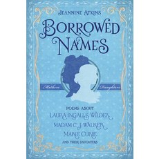 (英文圖書)Borrowed Names: Poems about Laura Ingalls Wilder Madam C.J. Walker Marie Curie... 精裝版, Henry Holt & Company, 英文