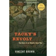 (英文圖書) Tacky's Revolt: The Story of an Atlantic Slave War 平裝版, Belknap Press, 英文