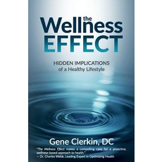 (英文圖書) The Wellness Effect: Hidden Implications of a Healthy Lifestyle 平裝版, Babypie Publishing, 英文