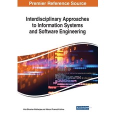 Interdisciplinary Approaches to Information Systems and Software Engineering 平裝版, Engineering Science Reference, 英文