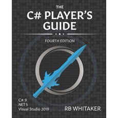 The C# Player's Guide (4th Edition):, Starbound Software, 英文, 平裝版