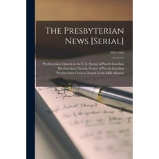 (英文圖書) The Presbyterian News [serial]; 1959-1961 平裝版, Hassell Street Press, 英文