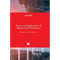 (英文圖書) Theory and Applications of Monte Carlo Simulations 精裝版, Intechopen, 英文