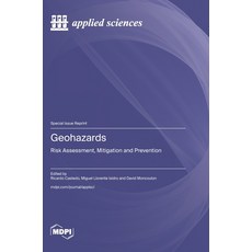 (英文圖書) Geohazards: Risk Assessment Mitigation and Prevention 精裝版, Mdpi AG, 英文