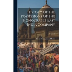 (英文圖書) History Of The Possessions Of The Honourable East India Company; Volume 1 精裝版, Legare Street Press, 英文