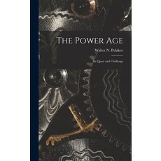 (英文圖書) The Power Age; Its Quest and Challenge 精裝版, Hassell Street Press, 英文