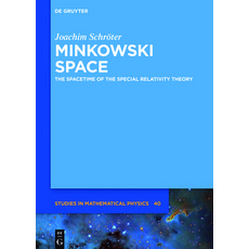 Minkowski Space: The Spacetime of Special Relativity 精裝版, de Gruyter, 英文