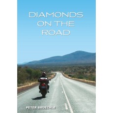Diamonds on the road 平裝版, Peter Bruechle, 英文