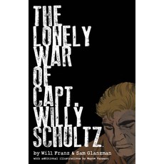 (英文圖書) The Lonely War of Capt. Willy Schultz 精裝版, Dark Horse Books, 英文