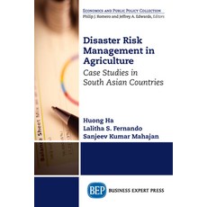 Disaster Risk Management in Agriculture: Case Studies in South Asian Countries 平裝版, Business Expert Press, 英文