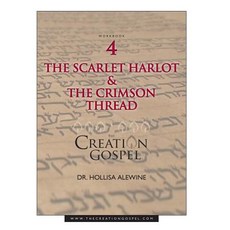 (英文圖書) Creation Gospel Workbook Four: The Scarlet Harlot and the Crimson Thread 平裝版, Createspace Independent Pub..., 英文