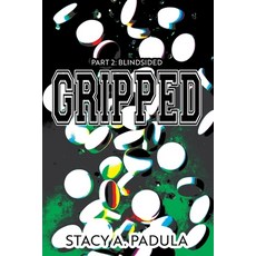 Gripped Part 2: Blindsided 平裝版, Briley & Baxter Publications, 英文