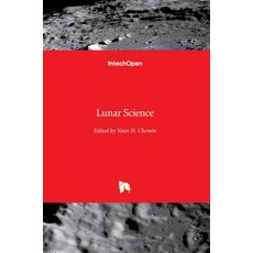 (英文圖書) Lunar Science 精裝版, Intechopen, 英文