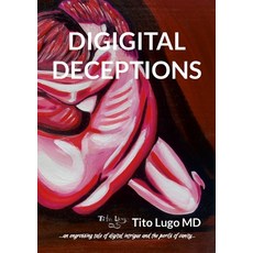 (英文圖書) Digital Deceptions 平裝版, Lulu.com, 英文