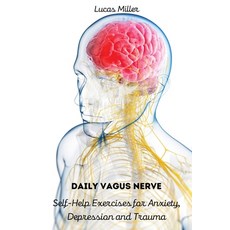 (英文圖書) Daily Vagus Nerve: Self-Help Exercises for Anxiety Depression and Trauma 平裝版, Lucas Miller, 英文