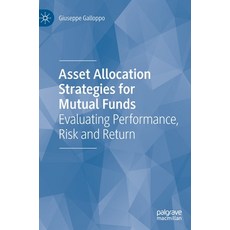 (英文圖書) Asset Allocation Strategies for Mutual Funds: Evaluating Performance Risk and Return 精裝版, Palgrave MacMillan, 英文