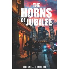 (英文圖書) The Horns of Jubilee 平裝版, Independently Published, 英文