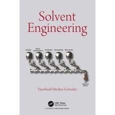 (英文圖書) Solvent Engineering 精裝版, CRC Press, 英文