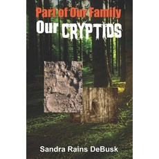 (英文圖書) Part of Our Family Our Cryptids 平裝版, Independently Published, 英文
