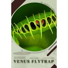 (英文圖書) Venus Flytrap: Plant Guide 平裝版, Independently Published, 英文