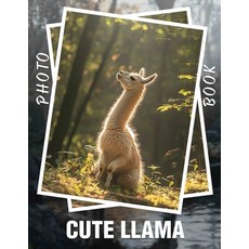 (英文圖書) Cute Llama Photo Book: Charming Images Of Adorable Llamas Perfect For Kids And... 平裝版, Independently Published, 英文