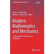 (英文圖書) Modern Mathematics and Mechanics: Fundamentals Problems and Challenges 精裝版, Springer, 英文