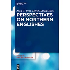 (英文圖書) Perspectives on Northern Englishes 精裝版, Walter de Gruyter, 英文