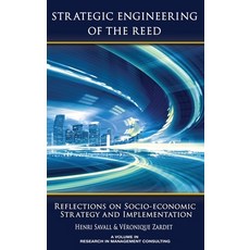 (英文圖書) Strategic Engineering of the Reed: Reflections on Socio-Economic Strategy and I... 精裝版, Emerald Publishing Ltd (Iap), 英文