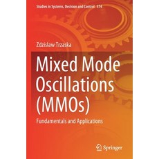 (英文圖書) Mixed Mode Oscillations (MMOs): Fundamentals and Applications 平裝版, Springer, 英文
