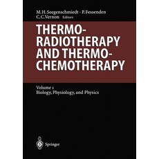 (英文圖書) Thermoradiotherapy and Thermochemotherapy: Biology Physiology Physics 平裝版, Springer, 英文