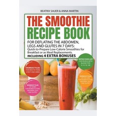(英文圖書) The Smoothie Recipe Book for Deflating the Abdomen Legs and Glutes in 7 Days: Quick-to-Prepa... 平裝版, Beatrix Sauer & Anna Martin, 英文