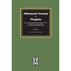 (英文圖書) Albemarle County in Virginia 平裝版, Southern Historical Press, 英文