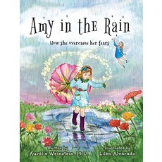 (英文圖書)Amy in the Rain: How She Overcame Her Fears 精裝版, Blooming Child Press, LLC, 英文