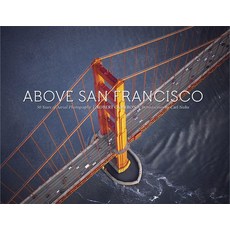 Above San Francisco: 50 Years of Aerial Photography 精裝版, Harry N. Abrams, 英文
