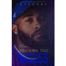 (英文圖書) Giving A Real Thug Kisses 平裝版, Independently Published, 英文