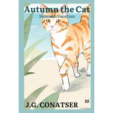(英文圖書)Autumn the Cat: Summer Vacation 平裝版, Independently Published, 英文