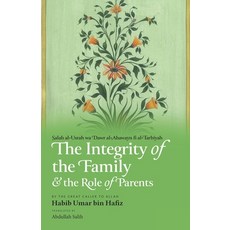 (英文圖書) The Integrity of the Family & the Role of Parents 平裝版, Imam Ghazali Publishing, 英文