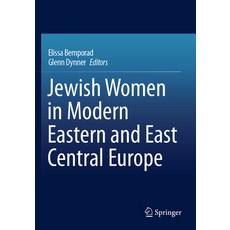 (英文圖書) Jewish Women in Modern Eastern and East Central Europe 平裝版, Springer, 英文