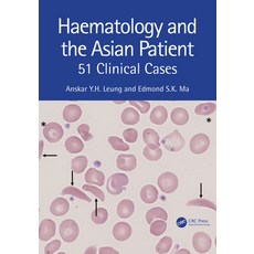 (英文圖書) Haematology and the Asian Patient: 51 Clinical Cases 平裝版, CRC Press, 英文