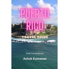 (英文圖書) Puerto Rico Travel Guide 平裝版, Independently Published, 英文