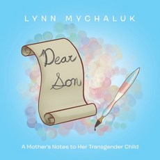 (英文圖書) Dear Son: A Mother's Notes to Her Transgender Child 平裝版, Tellwell Talent, 英文