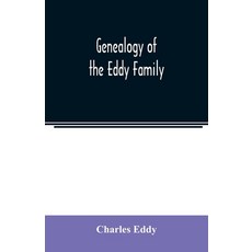 Genealogy of the Eddy family 平裝版, Alpha Edition, 英文