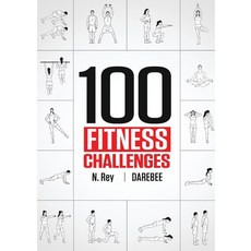 100 Fitness Challenges: Month-long Darebee Fitness Challenges to Make Your Body Healthier and Your B... 平裝版, New Line Books, 英文