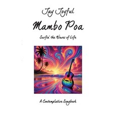 (英文圖書) Mambo Poa - Surfin' the Waves of Life: A Contemplative Songbook 平裝版, Bod - Books on Demand, 英文