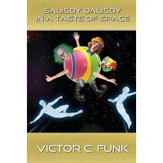 (英文圖書)Salisby Dalisby in a Taste of Space 平裝版, Lighted Rock Publisher, 英文
