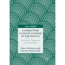 (英文圖書) Combatting Climate Change in the Pacific: The Role of Regional Organizations 平裝版, Palgrave MacMillan, 英文