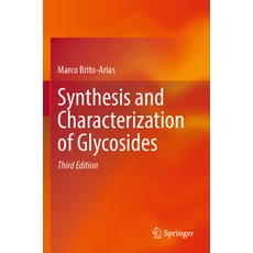 (英文圖書) Synthesis and Characterization of Glycosides 平裝版, Springer, 英文