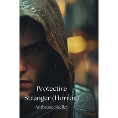 (英文圖書) Protective Stranger (Horror) 平裝版, Ambrose Shelley, 英文